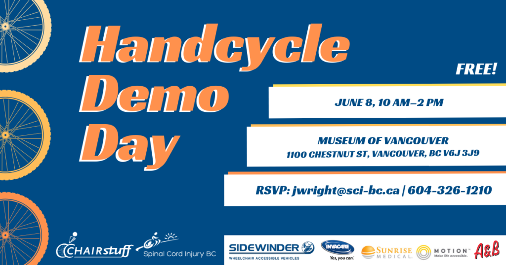 SCI BC Handcycle demo day poster. Free, on June 8 from 10 am - 2 pm at the museum of vancouver.